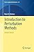 Introduction to Perturbation Methods (Texts in Applied Mathematics)