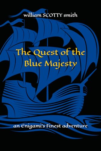 The Quest of the Blue Majesty