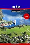  FLÅM Guide de voyage 2026: Explorez les fjords, les lignes de chemin de fer panoramiques, les sentiers cachés et les villages à couper le souffle de la destination la plus magique de Norvège