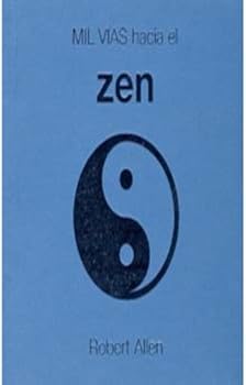 Mil vías hacia el zen