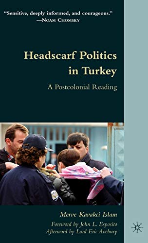 Headscarf Politics in Turkey: A Postcolonial Reading