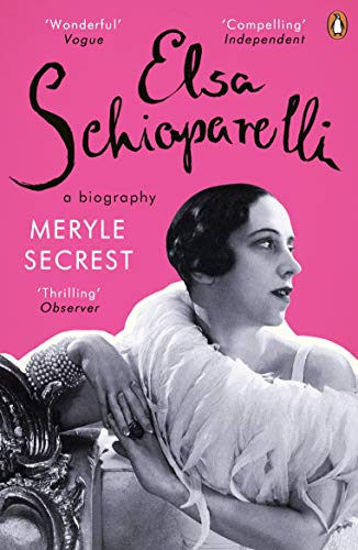 Elsa Schiaparelli: a Biography (English Edition)