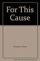 For This Cause B007N6HKB6 Book Cover