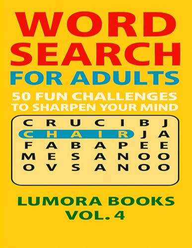 WORD SEARCH FOR ADULTS: 5O FUN CHALLENGES TO SHARPEN YOUR MIND