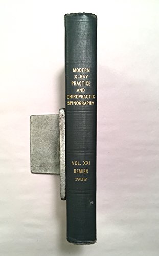 Modern X-ray Practice and Chiropractic Spinogra... B000V6QIZO Book Cover