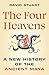 The Four Heavens: A New History of the Ancient Maya (Unearthing the Past)