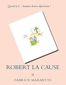 Paperback Robert la Cause [French] Book