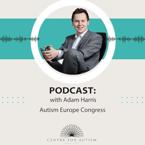 Page de couverture de Autism Europe Congress with Adam Harris