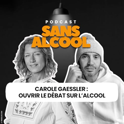 Page de couverture de Carole Gaessler : ouvrir le débat sur l’alcool