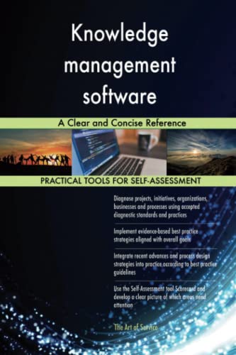 Knowledge management software A Clear and Concise Reference