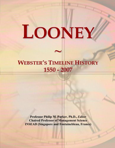 Looney: Webster's Timeline History, 1550 - 2007