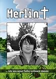  Merlin: wie uns unser Sohn verlassen musste