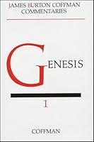 Commentary on Genesis ([Commentaries / James Burton Coffman]) 0915547481 Book Cover