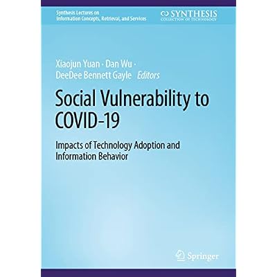 Social Vulnerability to COVID-19: Impacts of Technology Adoption and Information Behavior