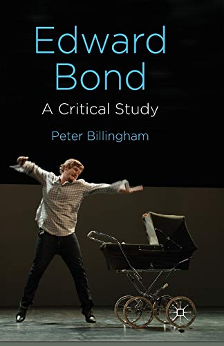 Edward Bond: A Critical Study view 2