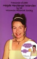 Transcript of 1980 Magda Herzberger Interview by the Wisconsin Historical Society 0983103003 Book Cover