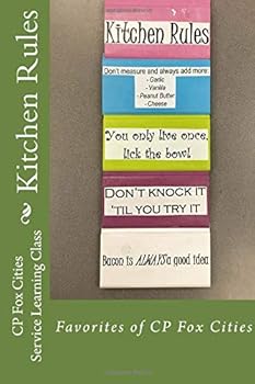 Paperback Kitchen Rules: Favorites of CP Fox Cities Book