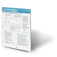 Google Docs Reference and Cheat Sheet: The unofficial cheat sheet reference for Google's free online word processor 1939924448 Book Cover