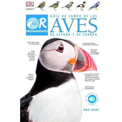 GUIA DE CAMPO DE LAS AVES DE ESPA&Ntilde;A Y DE EUROPA