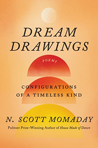 Dream Drawings: Configurations of a Timeless Kind – Enchanting Prose Poetry Celebrating Language, Heritage, and the Human Spirit