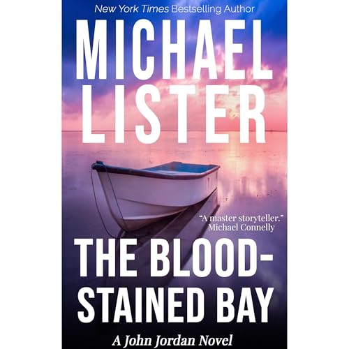 The Blood-Stained Bay Audiobook By Michael Lister cover art