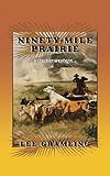 Ninety-Mile Prairie: A Cracker Western