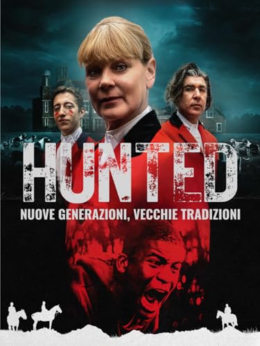  Hunted: Nuove generazioni, vecchie tradizioni