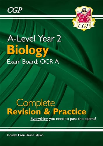 A-Level Biology: OCR A Year 2 Complete Revision & Practice with Online Edition (For exams in 2024) (CGP OCR A A-Level Biology)