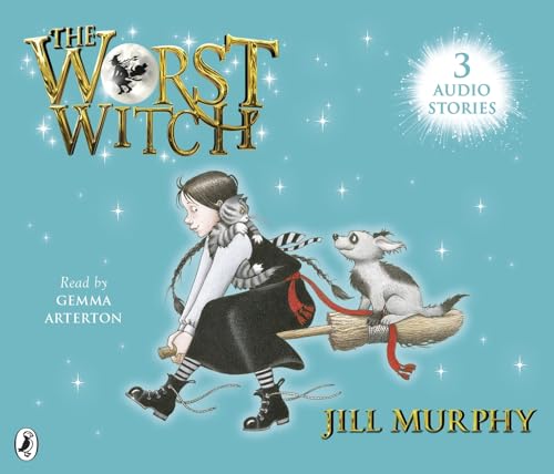 The Worst Witch Saves The Day; The Worst Witch To The Rescue And The Worst Witch And The Wishing Star