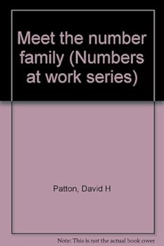 Hardcover Meet the number family (Numbers at work series) Book