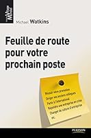 FEUILLE DE ROUTE POUR VOTRE PROCHAIN POSTE 2744064122 Book Cover