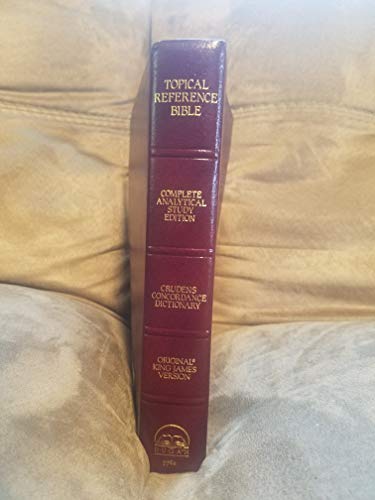 Dugan Topical Reference Bible: A Complete Analytical Study Bible Containing Five Valuable Aids to th Dugan Topical Reference Bible: A Complete Analytical Study Bible Containing Five Valuable Aids to th