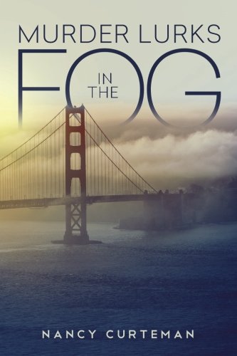 Murder Lurks in the Fog (Lysis Weston Mysteries)