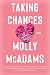 Taking Chances (Taking Chances and Forgiving Lies Book 1)