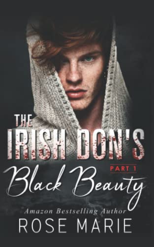 The Irish Don's Black Beauty: Part One: The Irish Mafia (The Savage O'Shea's)