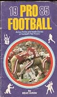 Pro Football 1985 (Action Photos and Inside Stories of Football's Top Players) B000RDG87E Book Cover
