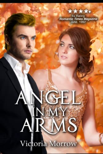 Angel in My Arms (Echoes of Camelot Series)