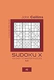 Sudoku X - 120 Easy To Master Puzzles 9x9 - 2 (Sudoku X Puzzle Book 9x9)