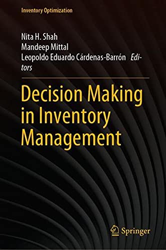 Decision Making in Inventory Management