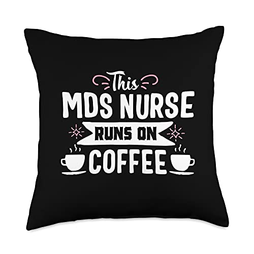 MDS Nurse Nursing Co. Funny Coffee MDS Medical Nursing Novelty Throw Pillow, 18x18, Multicolor