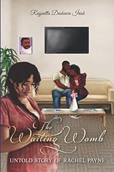The Waiting Womb: Untold Story of Rachel Payne