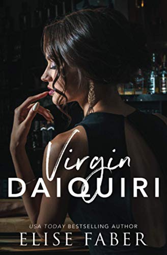 Virgin Daiquiri (Love After Midnight)