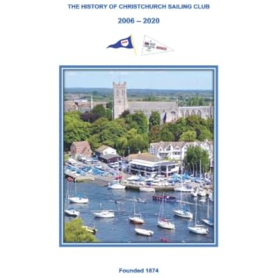 The History of Christchurch Sailing Club