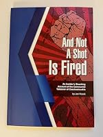 And not a shot is fired 0882791435 Book Cover
