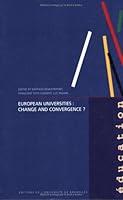 EUROPEAN UNIVERSITIES : CHANGE AND CONVERGENCE ? 280041281X Book Cover