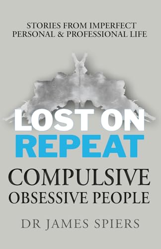 Lost On Repeat: Compulsive Obsessive People