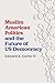 Muslim American Politics and the Future of US Democracy