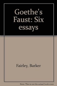 Hardcover GOETHE'S FAUST; SIX ESSAYS. Book