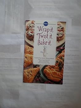Pamphlet PILLSBURY * WRAP IT * TWIST IT * BAKE IT Book