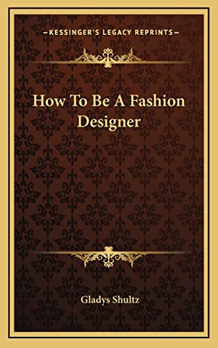How To Be A Fashion Designer